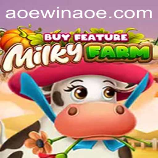 MilkyFarmBuyFeature Game Overview and Insights with AOEWIN Update